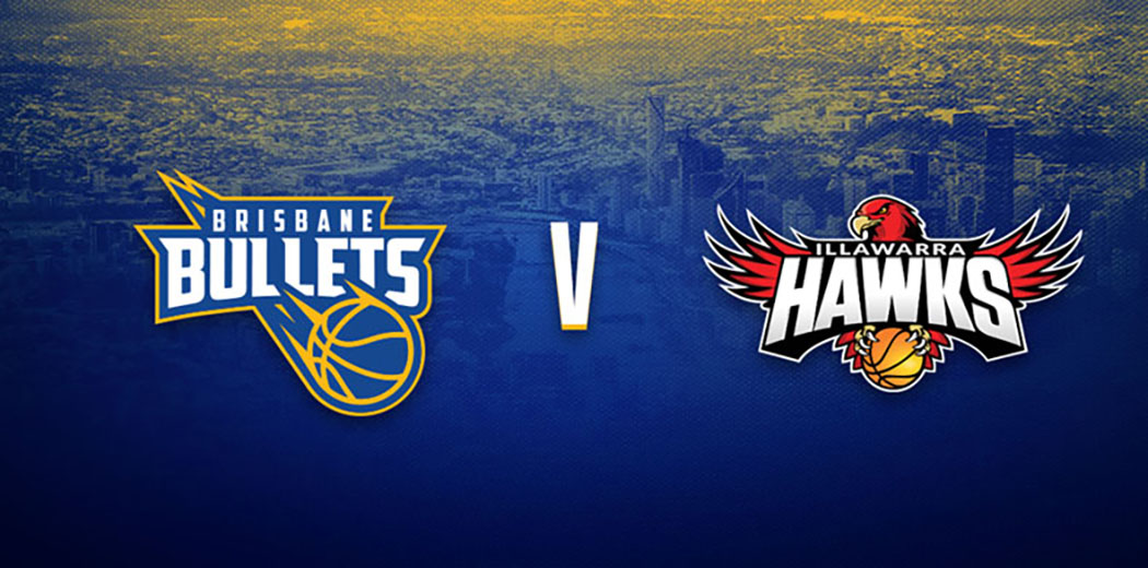 Brisbane Bullets v Illawarra Hawks