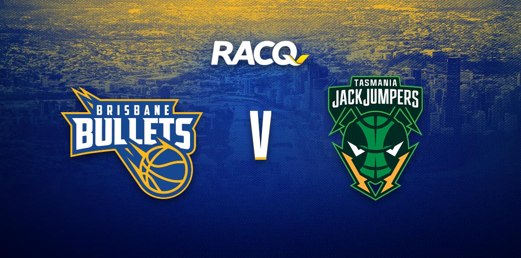Brisbane Bullets v Tasmania JackJumpers