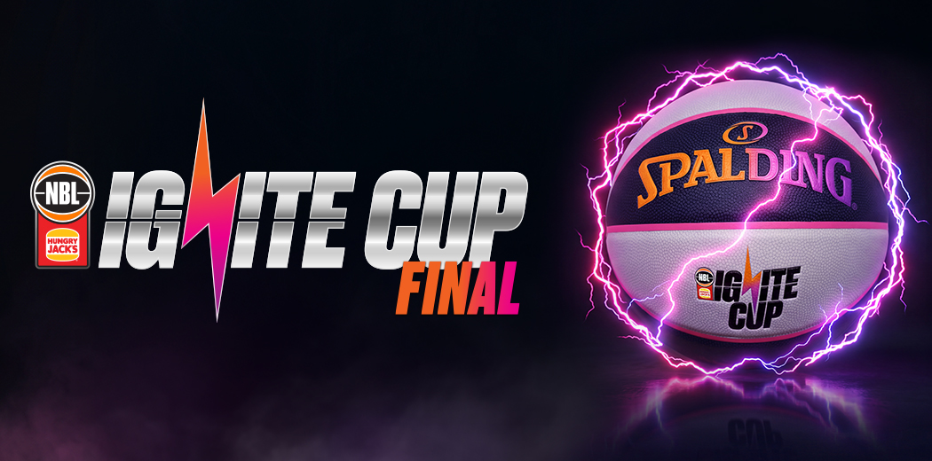 NBL Ignite Cup - Semi Finals
