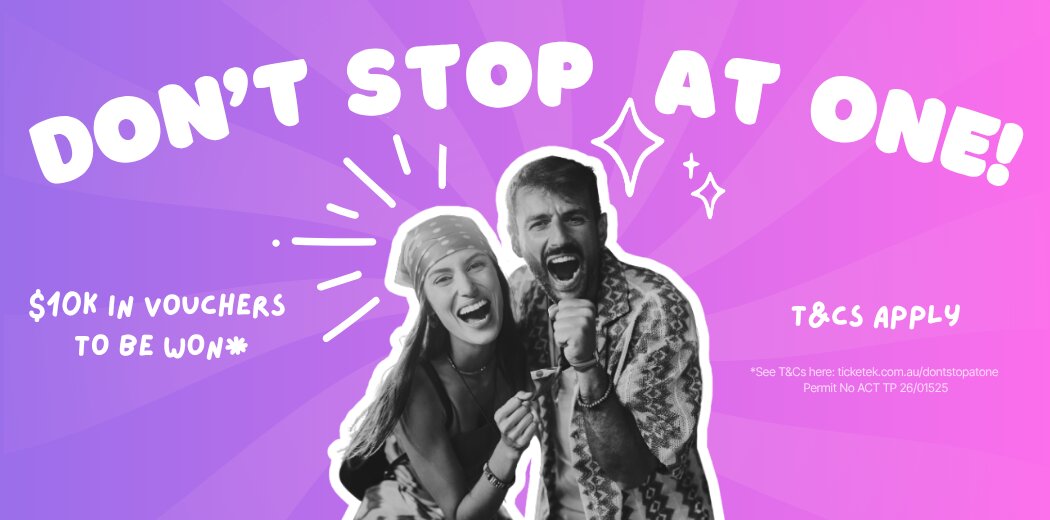 Don't Stop At One!