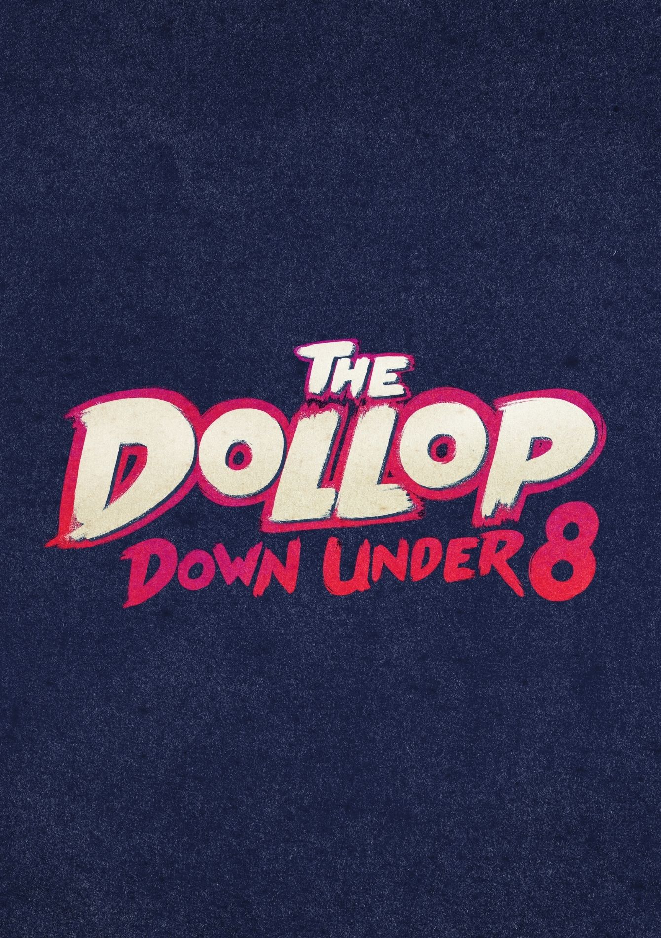 The Dollop Live Podcast