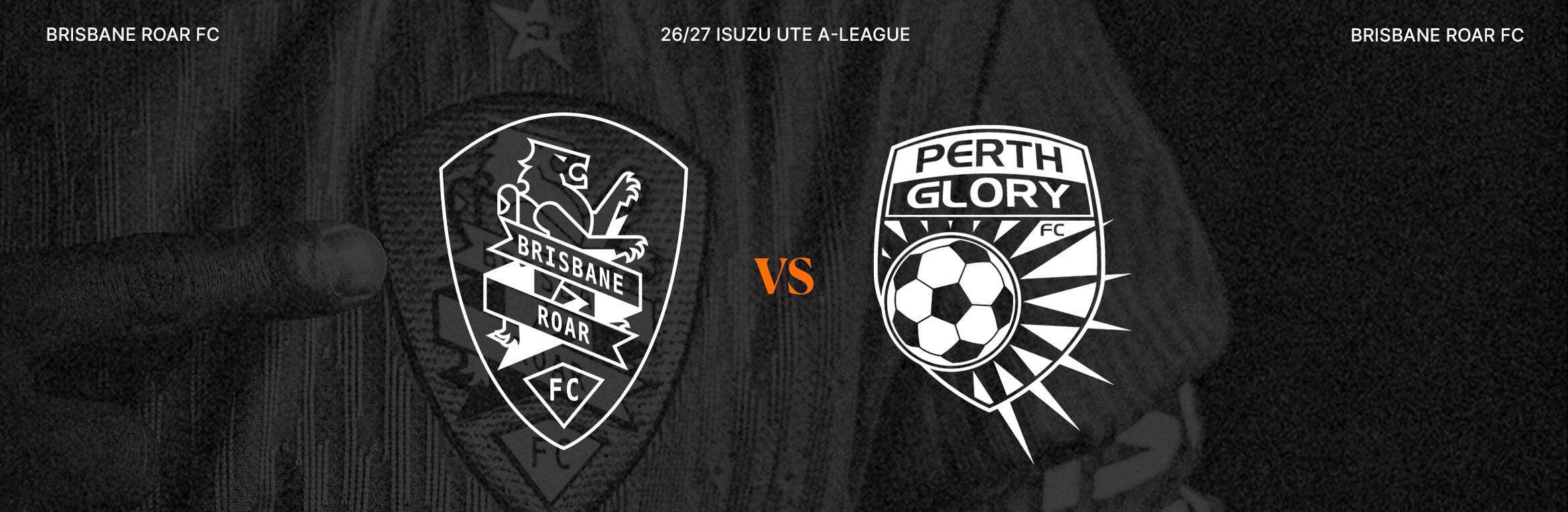 Brisbane Roar v Perth Glory