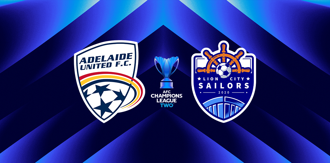 Adelaide United v Lion City Sailors