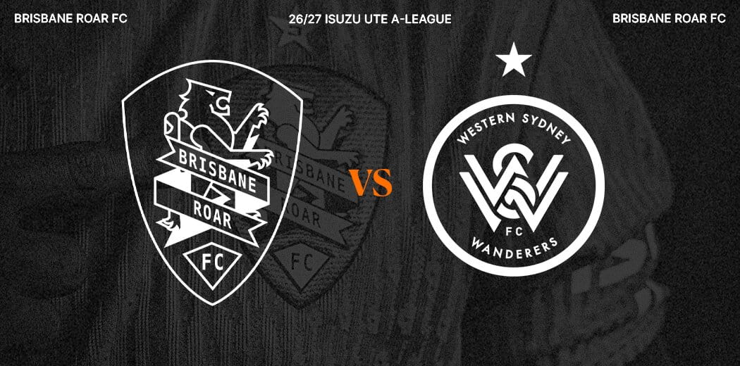 Brisbane Roar v Western Sydney Wanderers