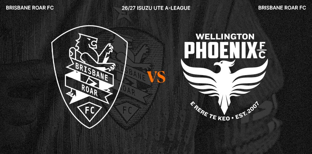 Brisbane Roar v Wellington Phoenix