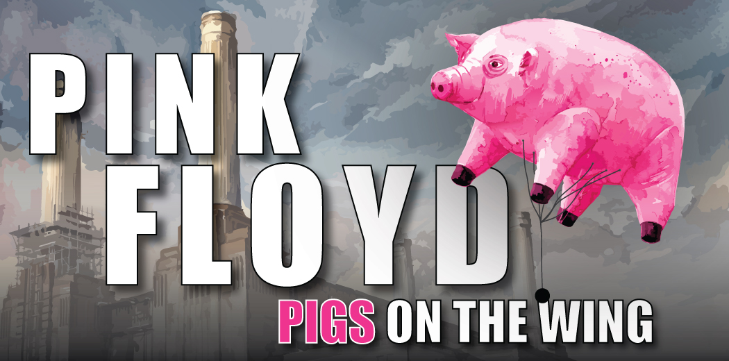 Pink Floyd's Pigs on the Wing
