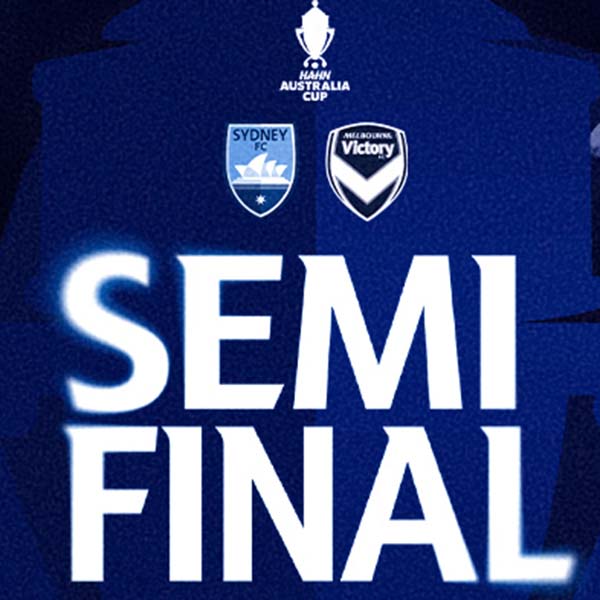Australia Cup: Sydney FC v Melbourne Victory