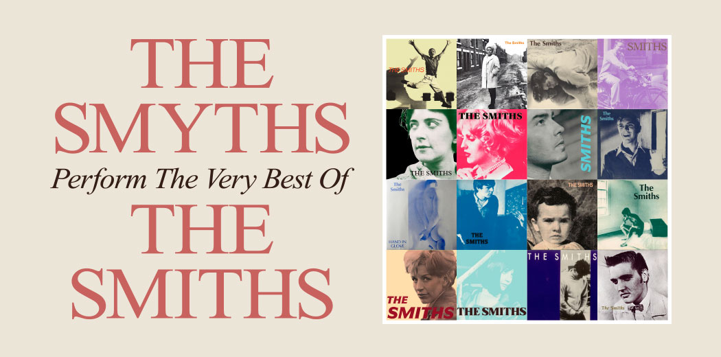 The Smyths (UK) (The Smiths Tribute)