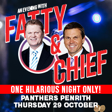 An Evening with Fatty & Chief