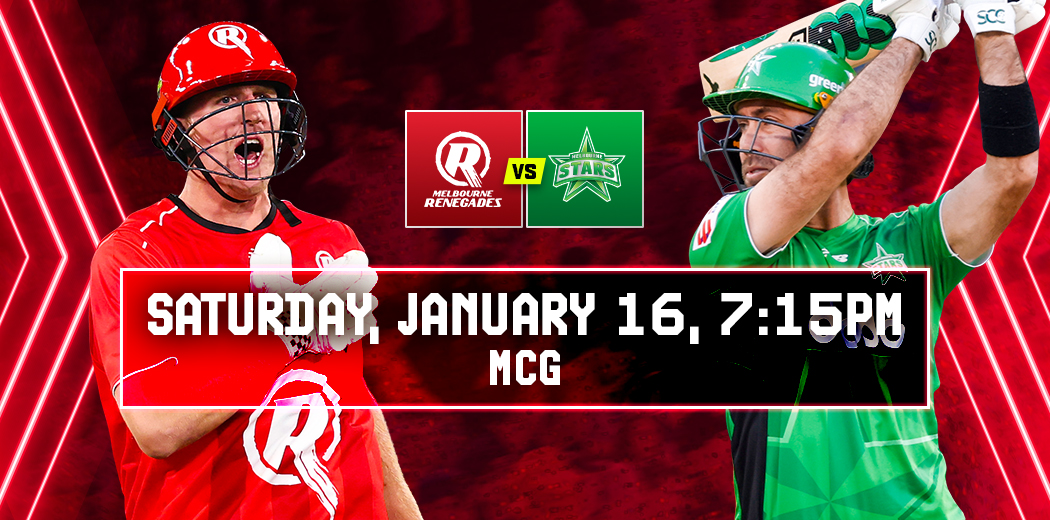 Melbourne Renegades v Melbourne Stars