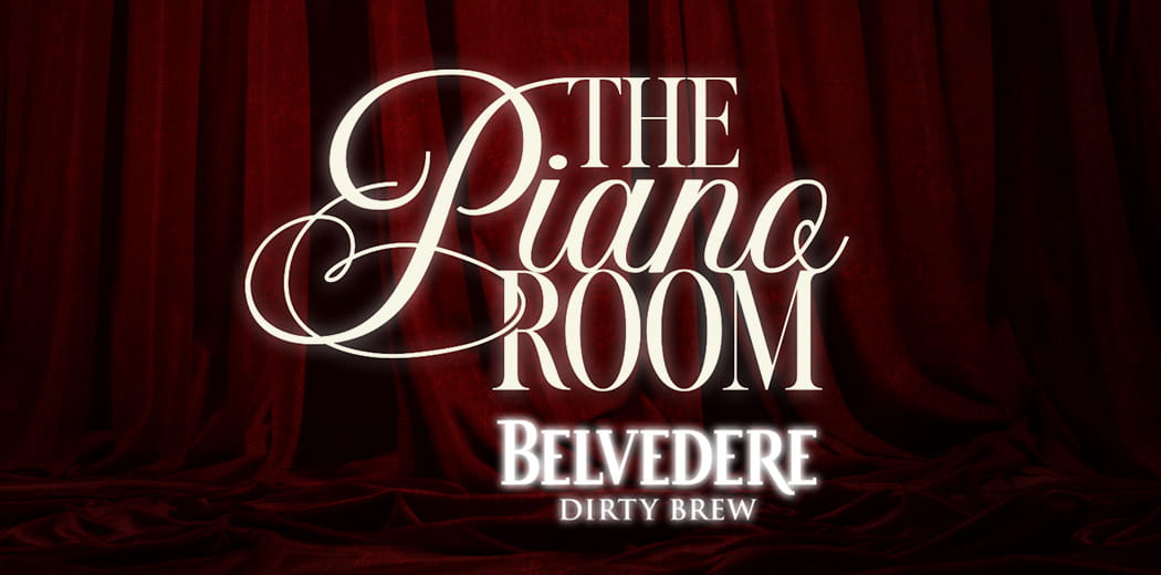 Belvedere Dirty Brew Piano Room