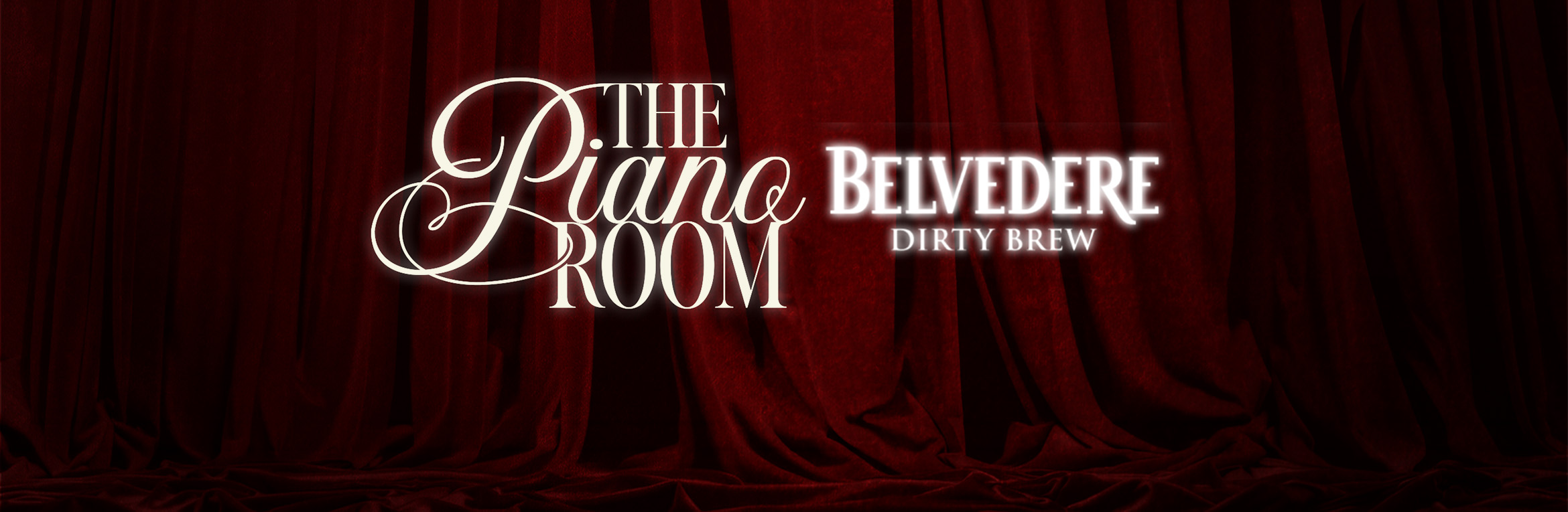 Belvedere Dirty Brew Piano Room