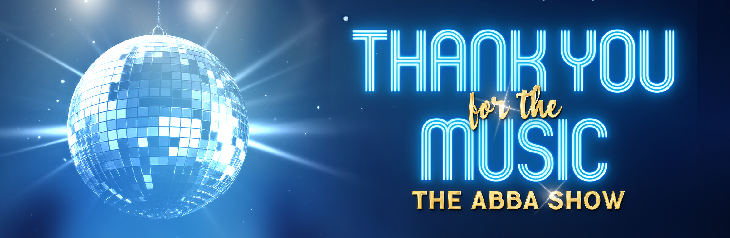 Thank You For The Music – The ABBA Show