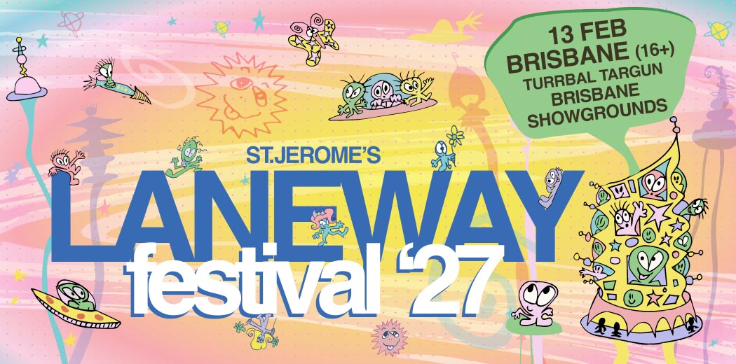Laneway Festival 2027 Brisbane