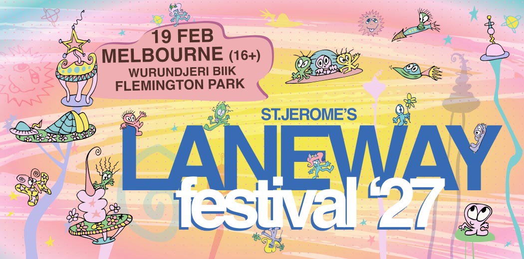 Laneway Festival 2027 Melbourne