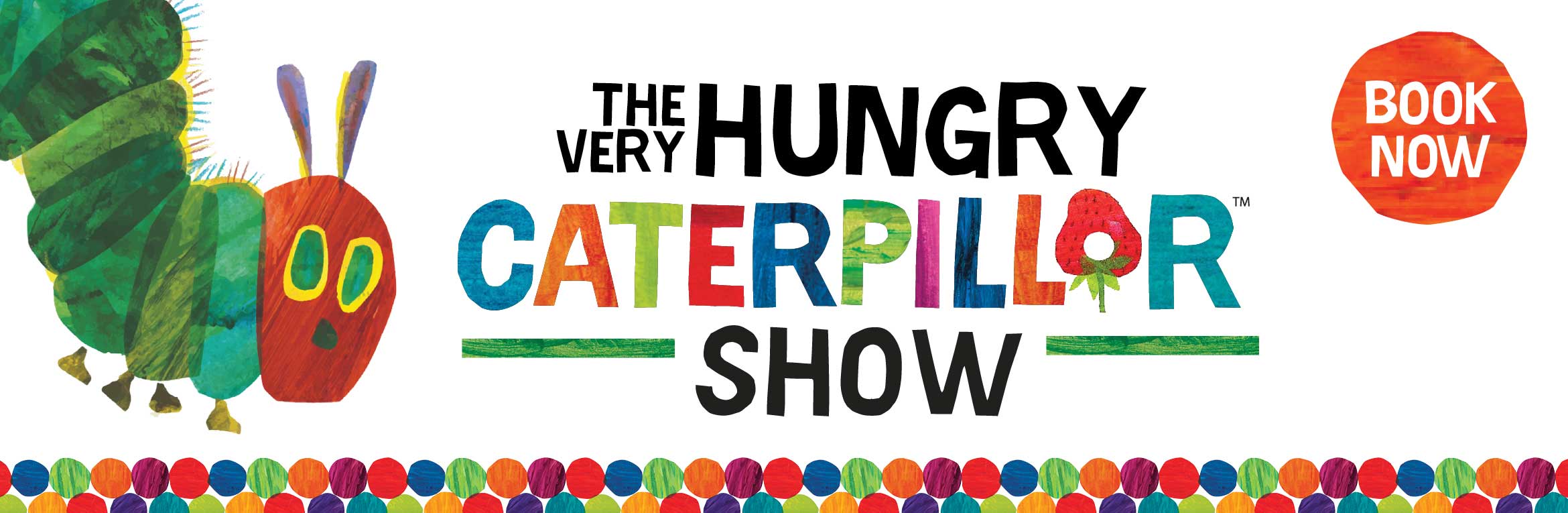 The Very Hungry Caterpillar Show